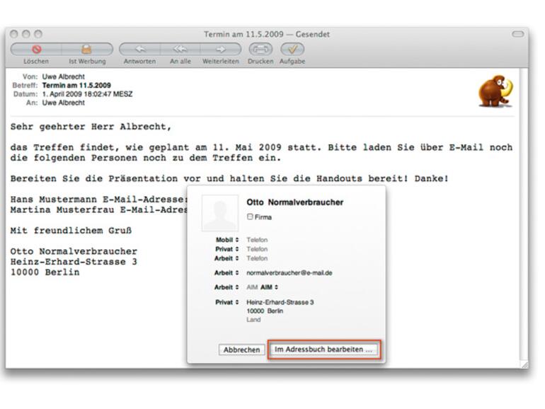 Die Adresse wird über den entsprechenden Schalter in die Adressdatenbank übernommen, ist sie dort enthalten, wird der Schalter &lt;b&gt;Im Adressbuch bearbeiten&lt;/b&gt; angezeigt.