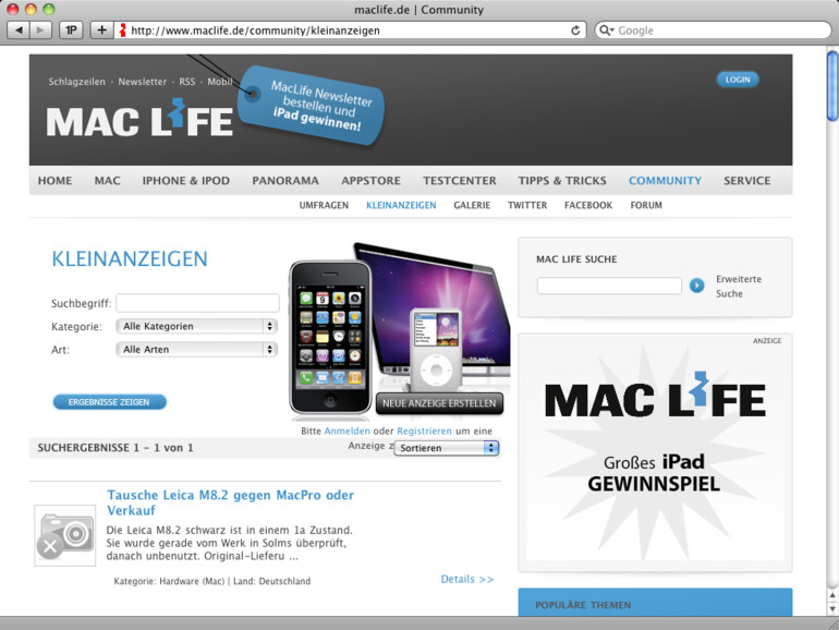 <b>Kleinanzeigen auf maclife.de</b> Ende 2009 musste der Kleinanzeigenbereich im maclife.de-Forum aus verschiedenen Gründen geschlossen werden. Mit der neuen Platzierung direkt auf dem Portal können Sie von unserer Reichweitenstärke profiti