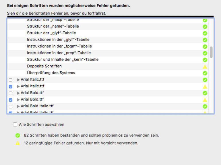 Die Schrift-Überprüfung inspiziert die wichtigsten Eigenschaften der Schriften und listet die Ergebnisse mit Farbmarkierungen auf. Dabei steht Grün für unbedenklich, Gelb für geringe und Rot für ernsthafte Probleme.