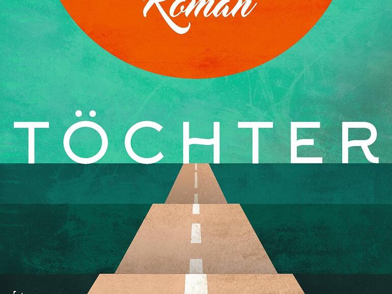 Lucy Fricke - Töchter