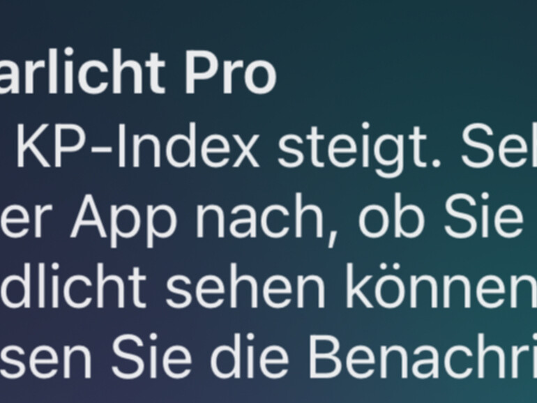 Die Aurora-App gibt dir einen Hinweis, wenn der KP-Index steigt.