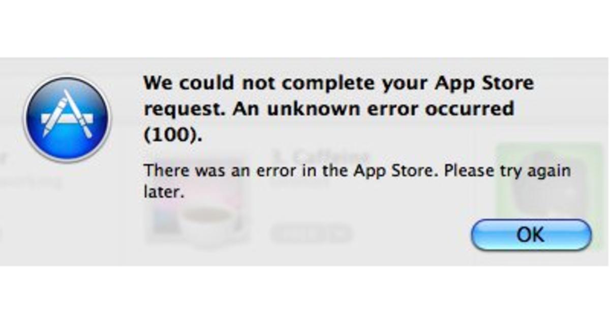 Store ошибка. Ошибка 100. An Unknown Error occurred. Please try again.. Error application Mac. 100 Request Error