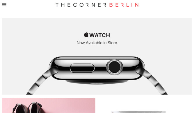 Auch am heutigen 6. Mai, knapp zwei Wochen nach dem Start des Verkaufs, hat das Corner weiterhin Apple Watches auf Lager