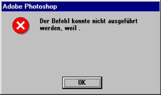 Ja, genau. Weil. Diese Fehlermeldung bleibt die Antwort schuldig.