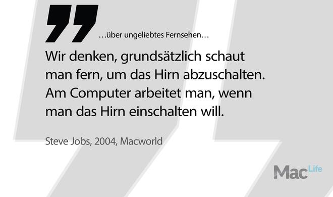 We think basically you watch television to turn your brain off, and you work on your computer when you want to turn your brain on.