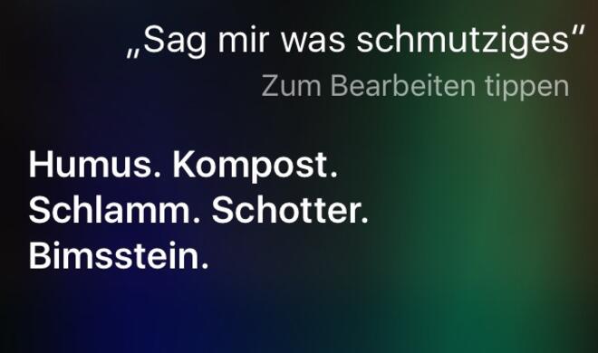 Sag mir was Schmutziges.