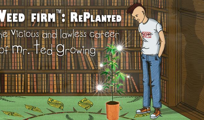 Weed Firm: RePlanted Wallpaper
