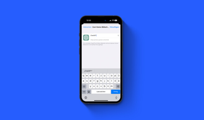 Beispielsweise kannst du die Web-App ChatGPT zu deinem Home-Bildschirm hinzufügen