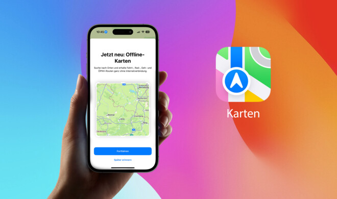 Die Karten-App kann in iOS 17 auch Kartenmaterial herunterladen und funktioniert dann auch offline.